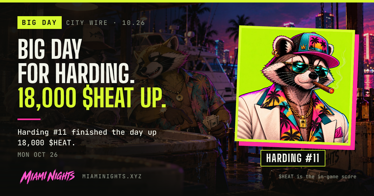 Harding #11: +18,000 $HEAT today
